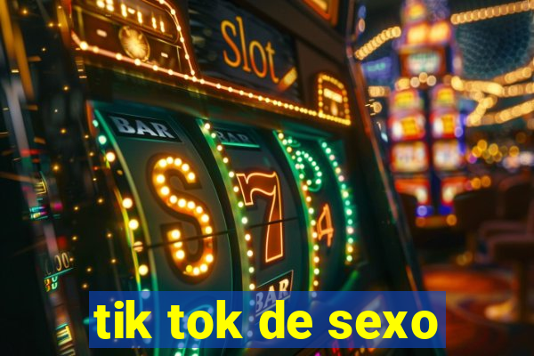 tik tok de sexo